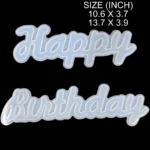 happy birthday mould 23x9cm.30x8cm.. 8 mm depth min qty 12pcs..sso.