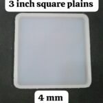 3" Square  Plain Mould  4mm Depth